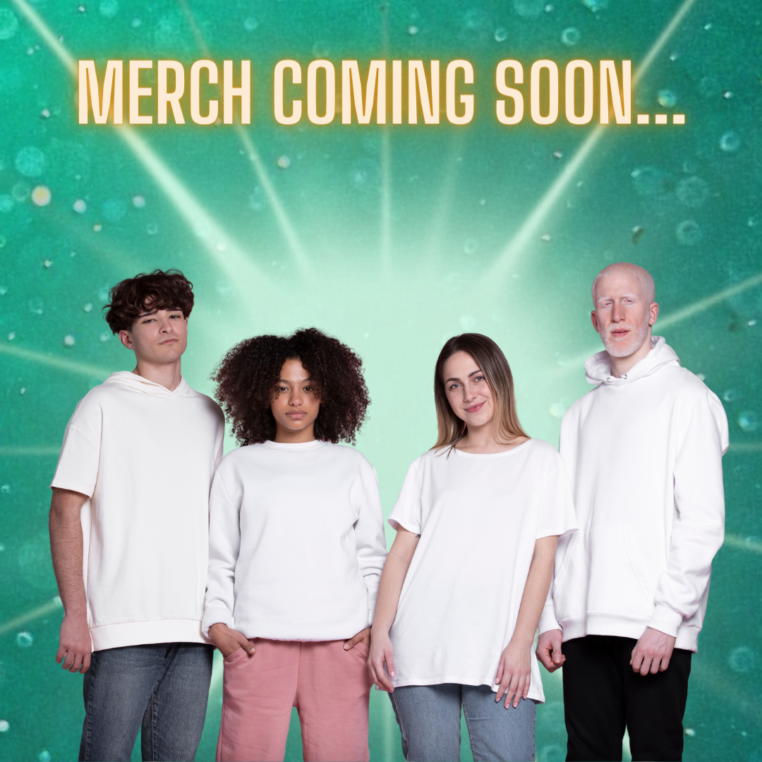 Merch Coming Soon!